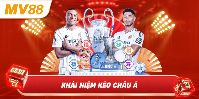 Khái niệm kèo châu Á